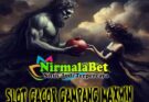 NIRMALABET Situs Daftar Slot Online Gampang Maxwin