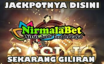 NIRMALABET Situs Bett Slot Online Gampang Maxwin